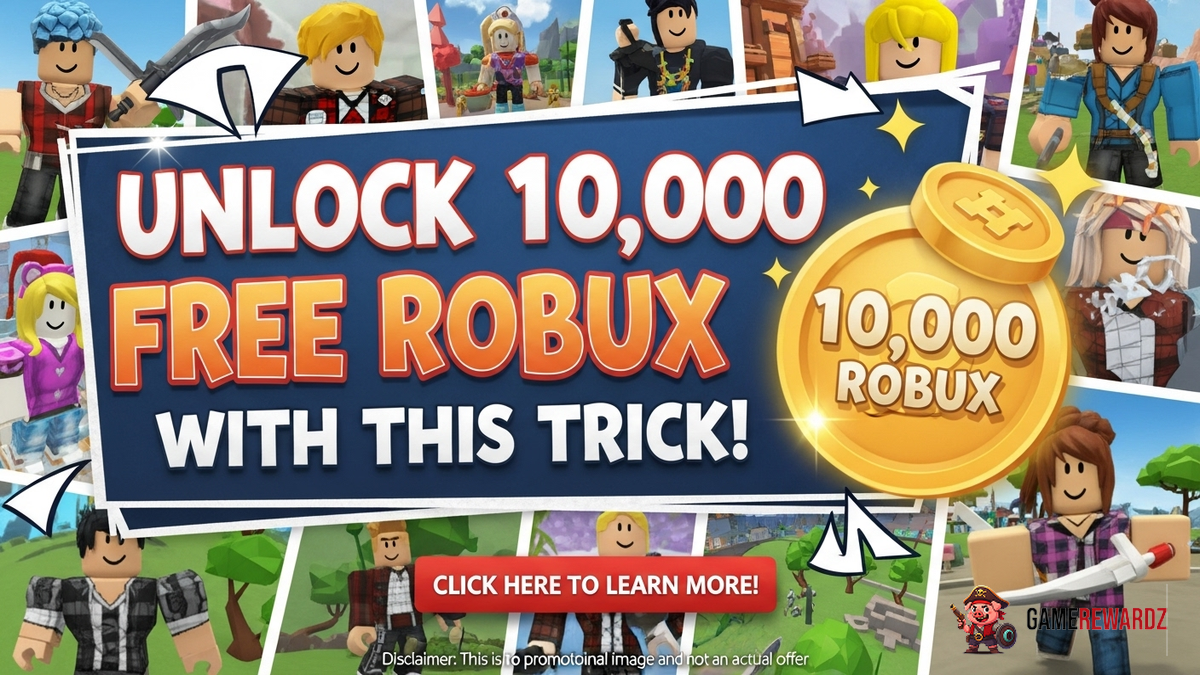 Roblox: Unlock 10,000 Free Robux with This Trick!
